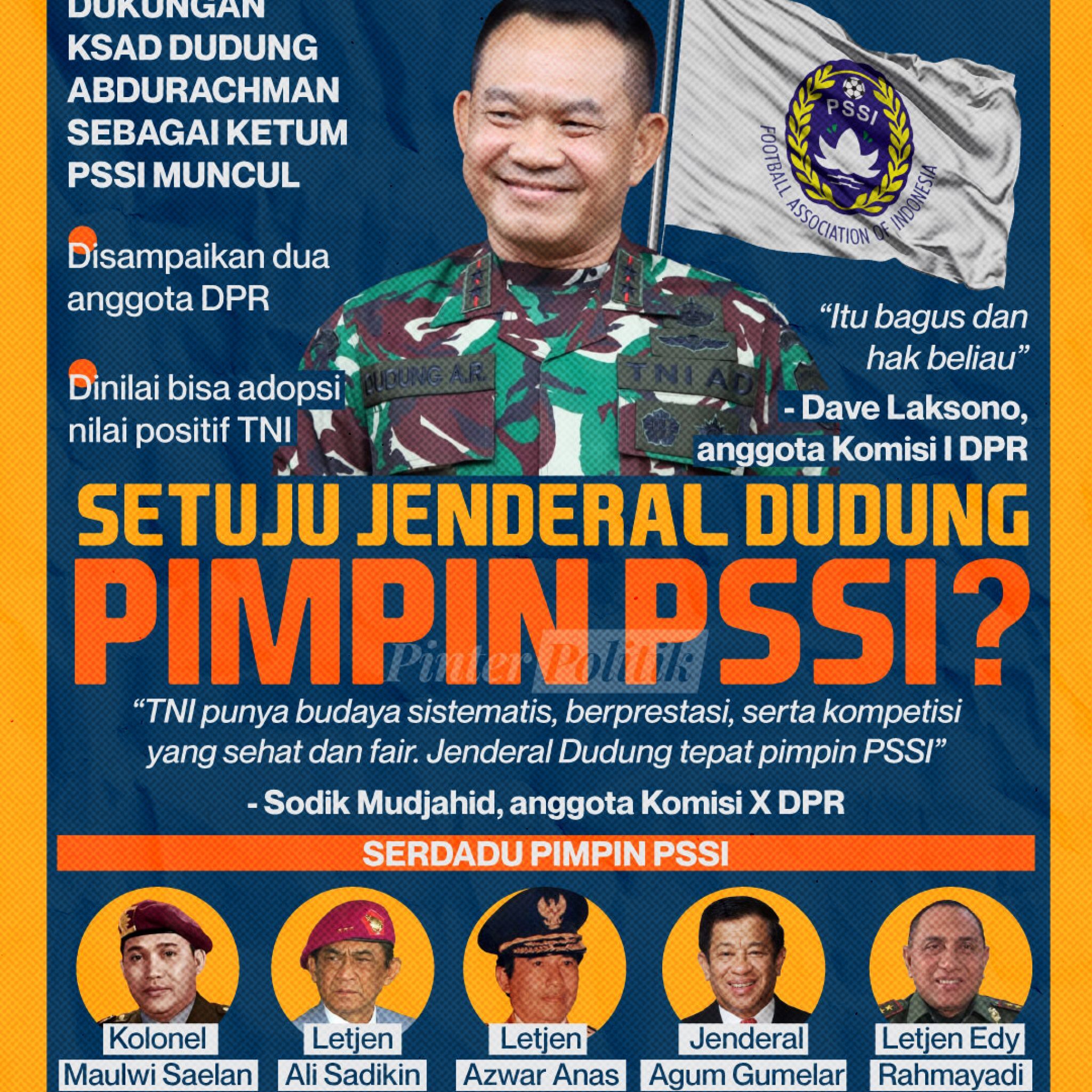 Setuju Jenderal Dudung Pimpin Pssi