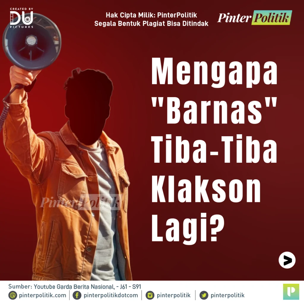 mengapa barnas tiba tiba klakson lagi